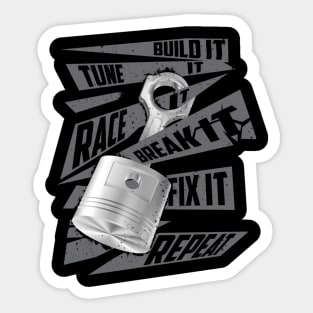 Mechanic Build It Tune It Race It Break It Fix It Repeat It Sticker